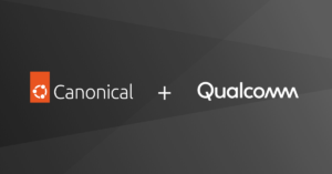 Canonical Announces Collaboration With Qualcomm